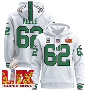 Men's Philadelphia Eagles Super Bowl LIX Patch Pullover Hoodie Kelly White Jason Kelce 62